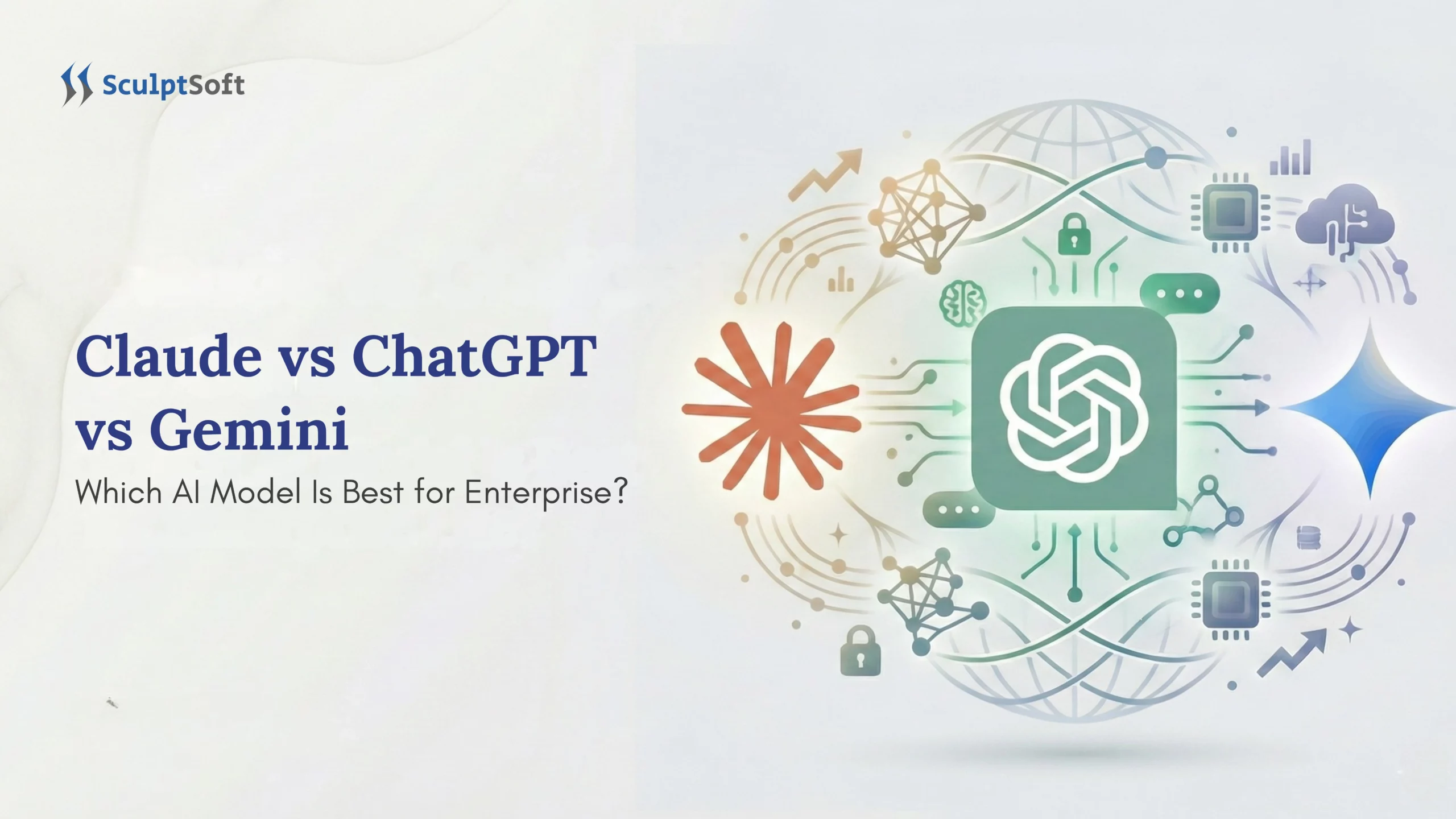 Claude vs ChatGPT vs Gemini: Which AI Model Is Best for Enterprise?